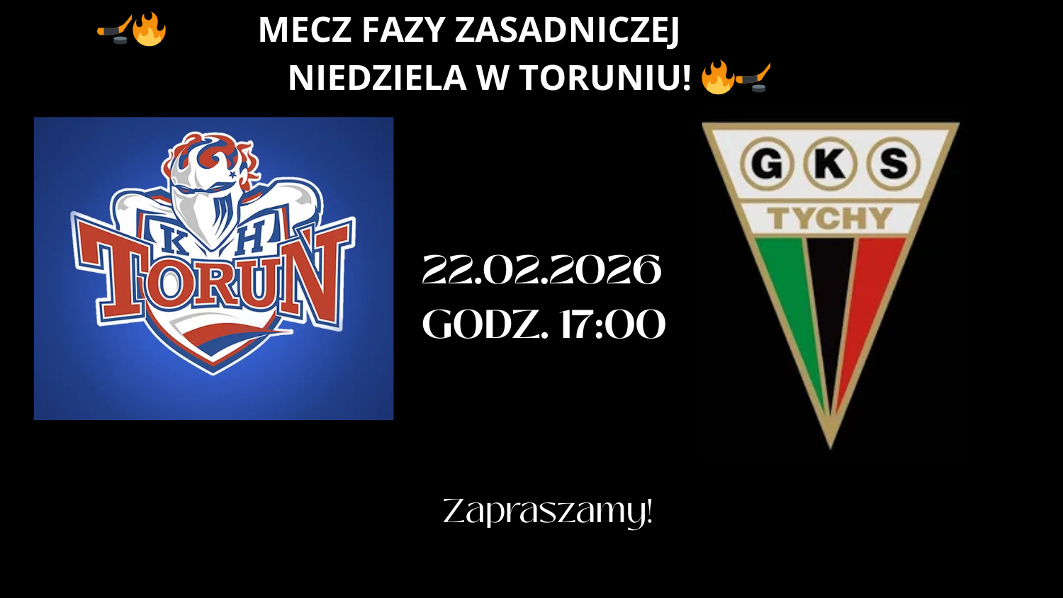 KH Energa Toruń zmierzy się z GKS Tychy 